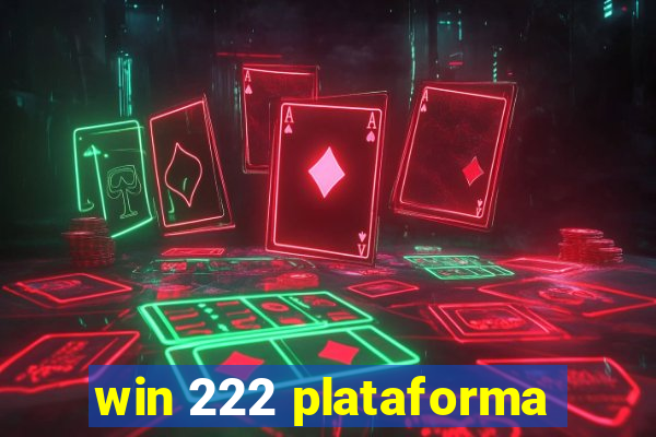 win 222 plataforma